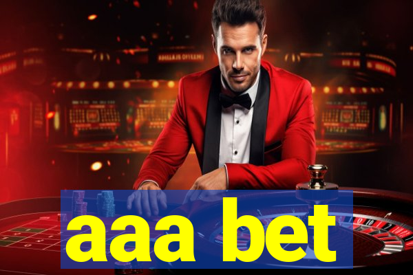 aaa bet